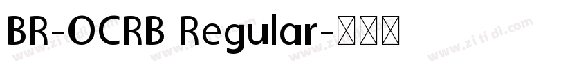 BR-OCRB Regular字体转换